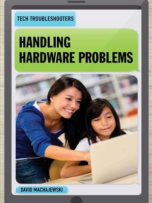 cover image of Handling Hardware Problems